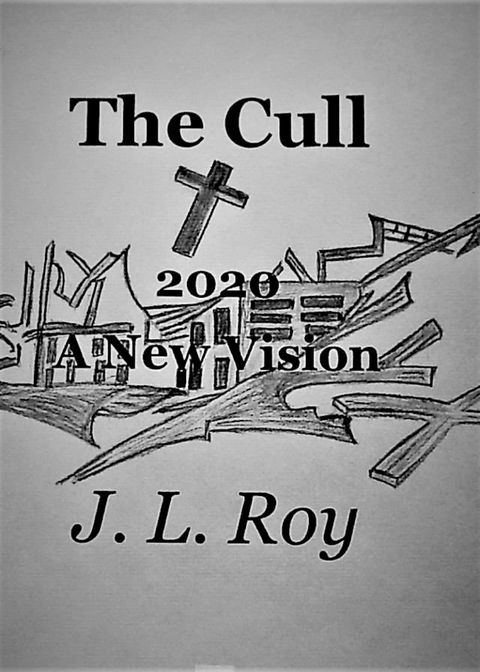 The Cull Sub-Title 2020 A New Vision(Kobo/電子書)