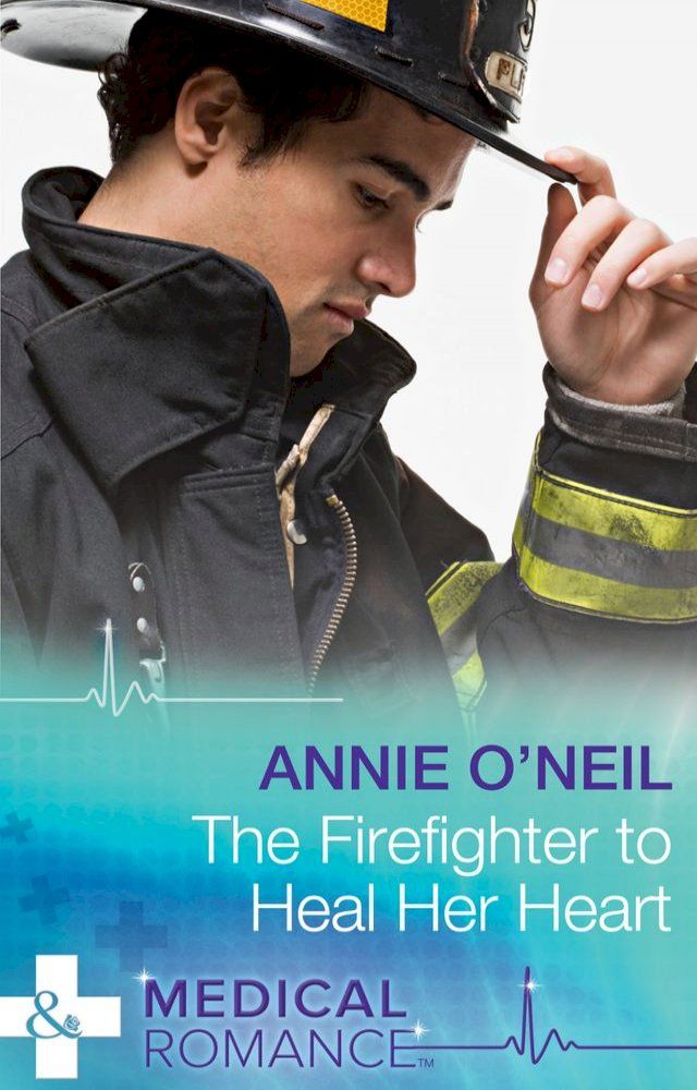  The Firefighter To Heal Her Heart (Mills & Boon Medical)(Kobo/電子書)