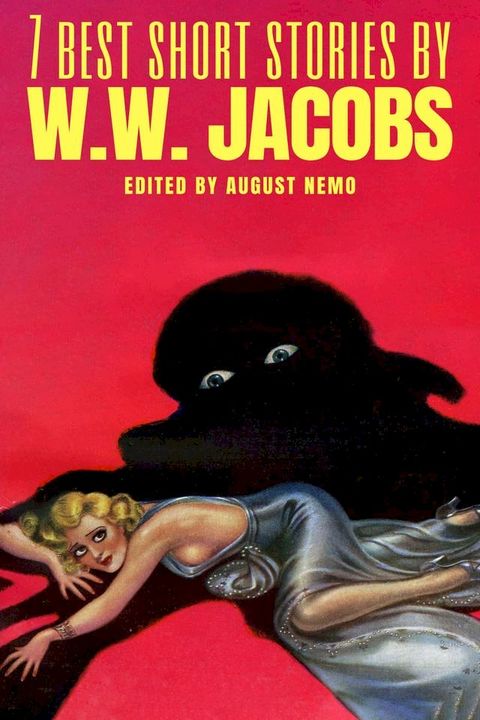 7 best short stories by W. W. Jacobs(Kobo/電子書)