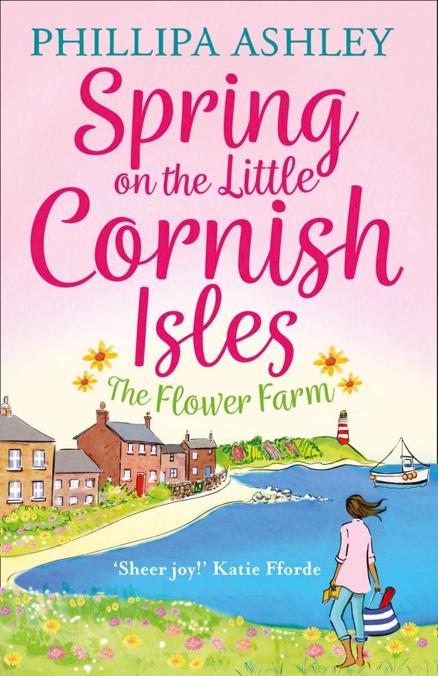  Spring on the Little Cornish Isles: The Flower Farm(Kobo/電子書)