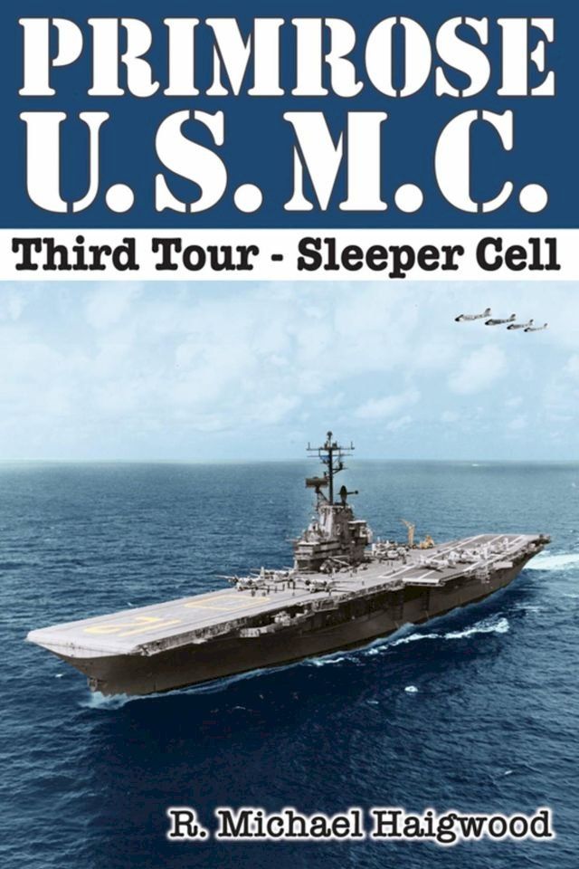  Primrose U.S.M.C. Third Tour(Kobo/電子書)