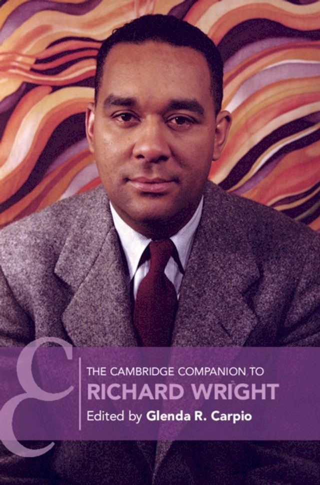  The Cambridge Companion to Richard Wright(Kobo/電子書)