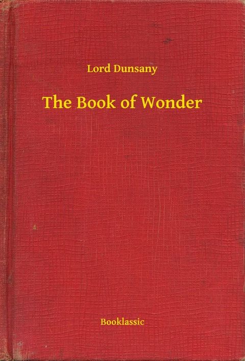 The Book of Wonder(Kobo/電子書)