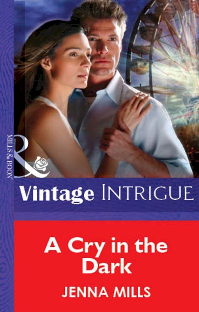  A Cry In The Dark (Mills & Boon Vintage Intrigue)(Kobo/電子書)