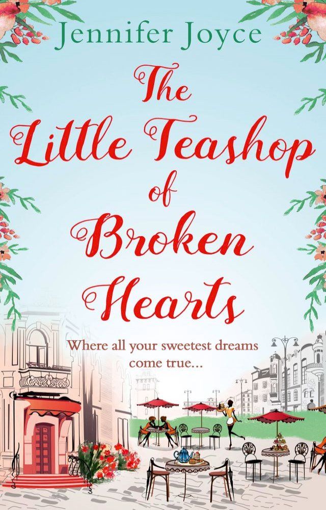  The Little Teashop of Broken Hearts(Kobo/電子書)