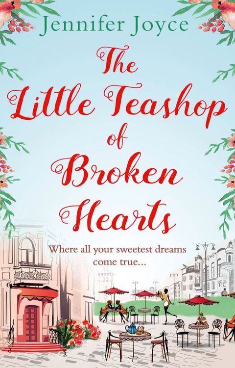 The Little Teashop of Broken Hearts(Kobo/電子書)