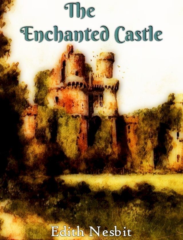  The Enchanted Castle(Kobo/電子書)