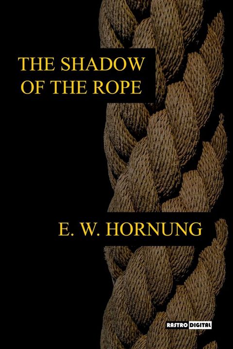 The Shadow of the Rope(Kobo/電子書)