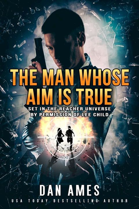 The Jack Reacher Cases (The Man Whose Aim Is True)(Kobo/電子書)