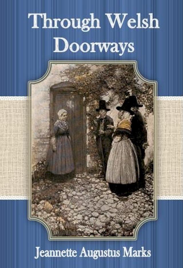  Through Welsh Doorways(Kobo/電子書)