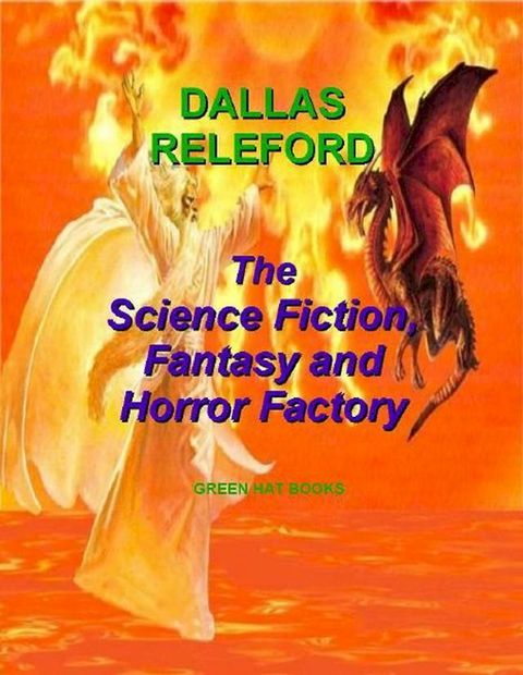 The Science Fiction, Fantasy and Horror Factory(Kobo/電子書)