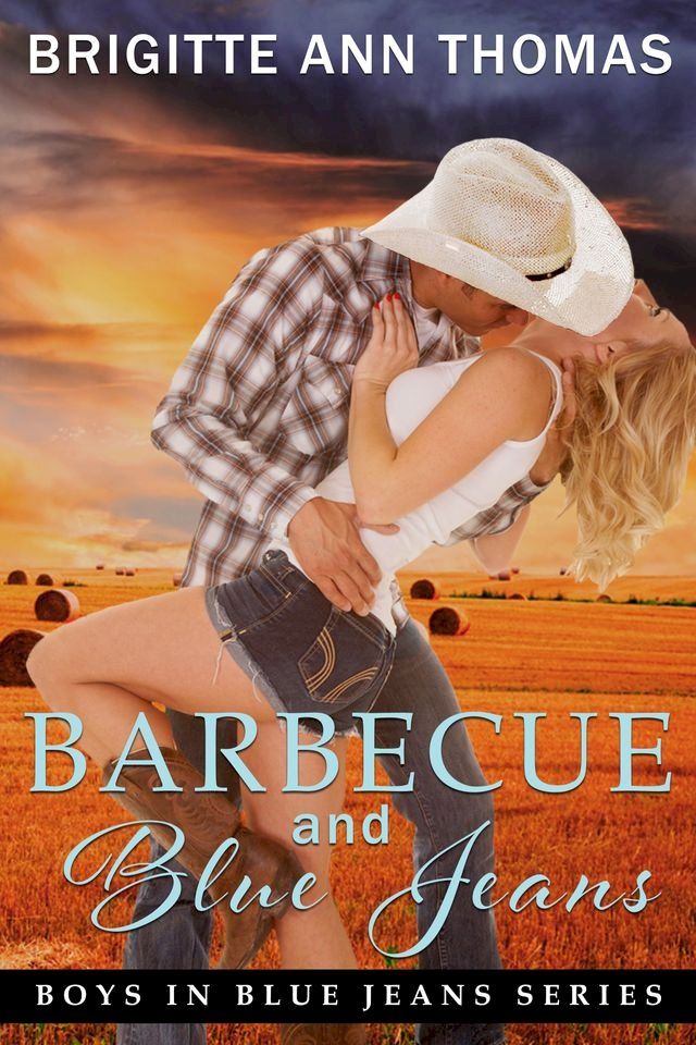  Barbecue and Blue Jeans(Kobo/電子書)