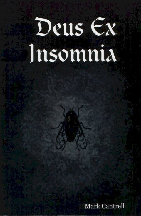 Deus Ex Insomnia(Kobo/電子書)