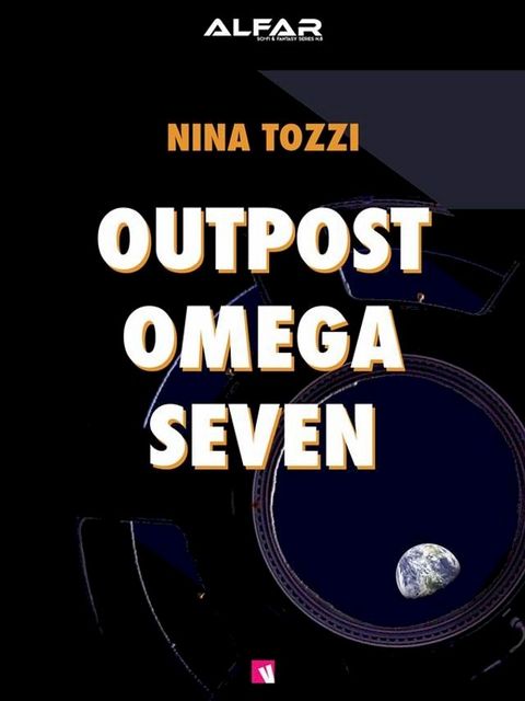 Outpost Omega Seven(Kobo/電子書)