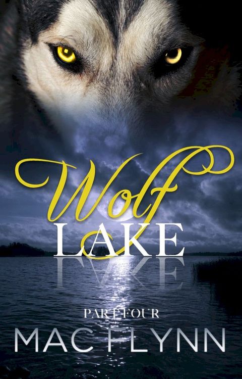 Wolf Lake: Part 4(Kobo/電子書)