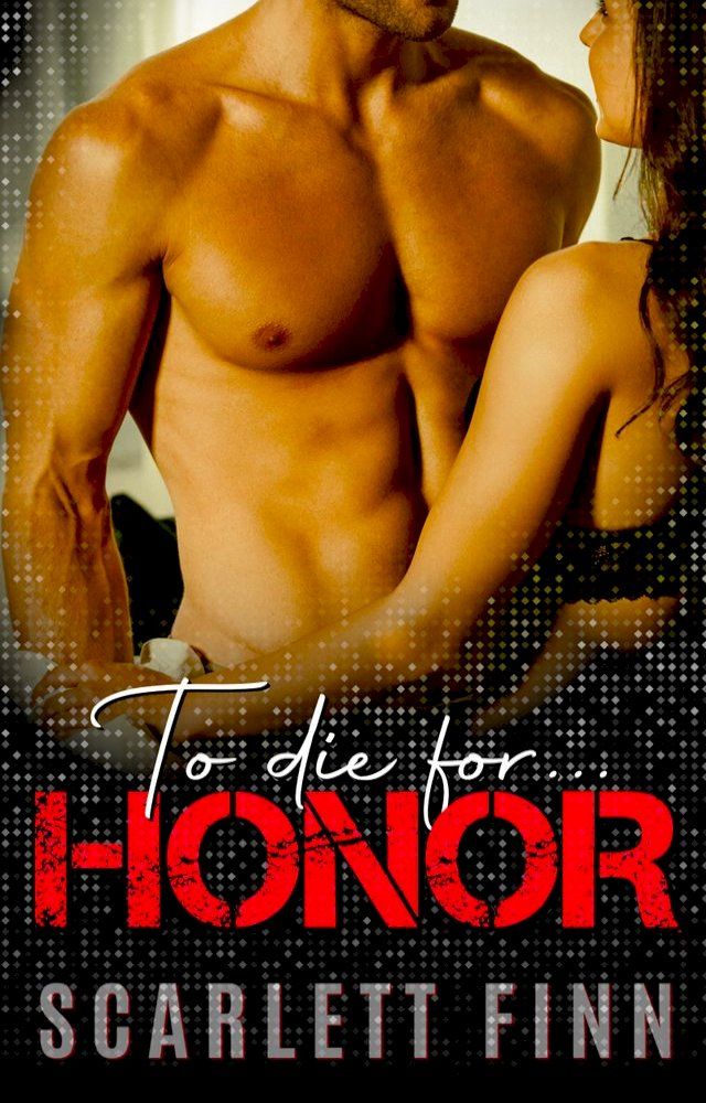  To Die for Honor(Kobo/電子書)