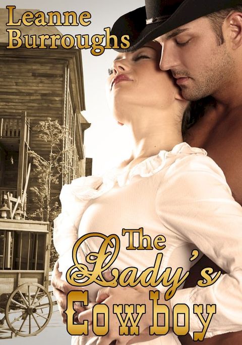 The Lady's Cowboy(Kobo/電子書)