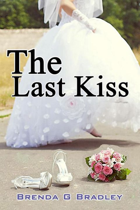 The Last Kiss(Kobo/電子書)