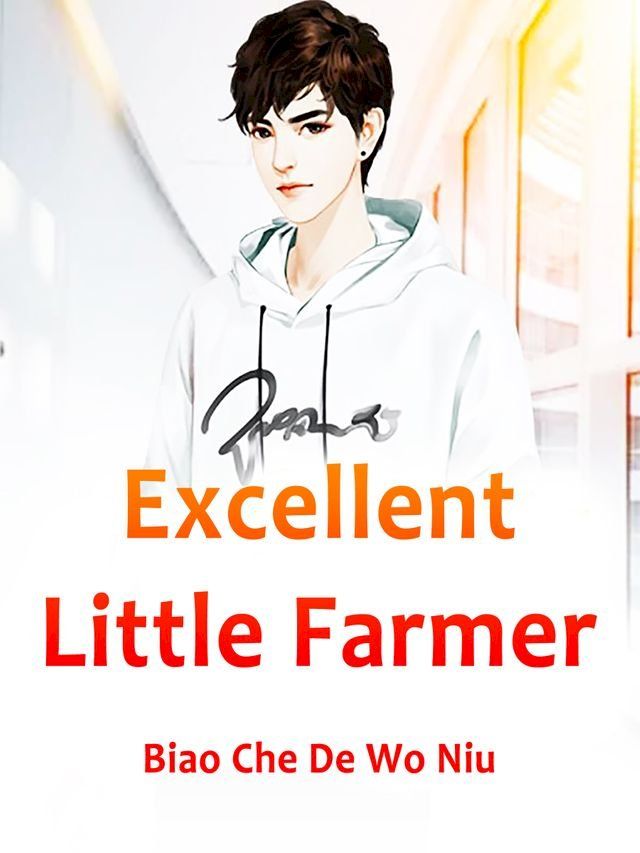  Excellent Little Farmer(Kobo/電子書)