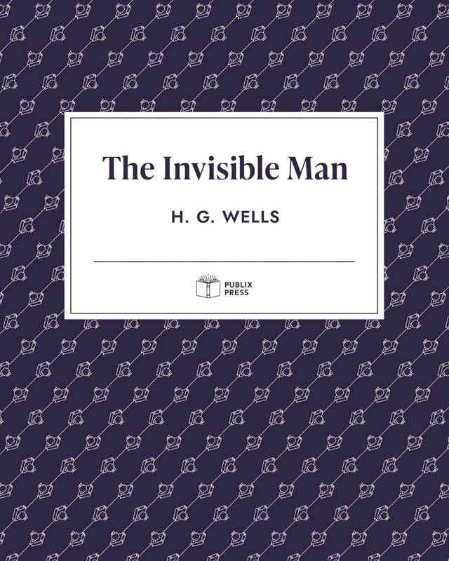  The Invisible Man  Publix Press(Kobo/電子書)