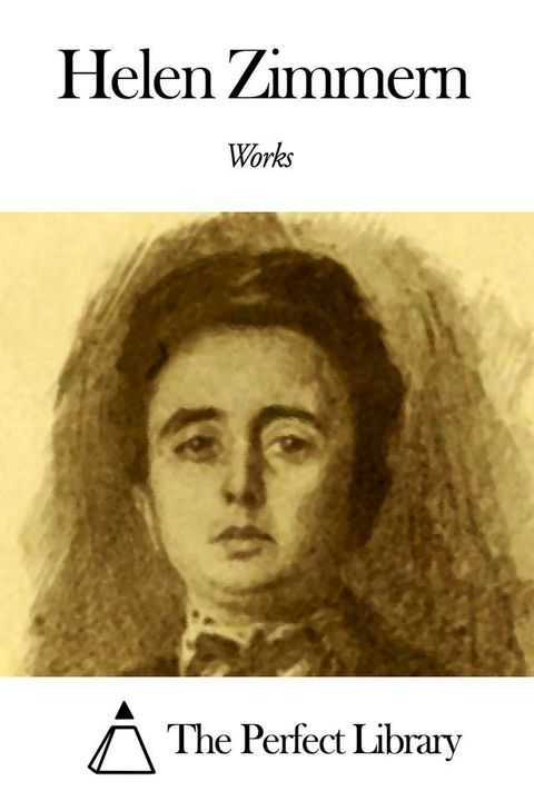 Works of Helen Zimmern(Kobo/電子書)