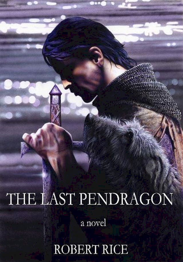  The Last Pendragon(Kobo/電子書)