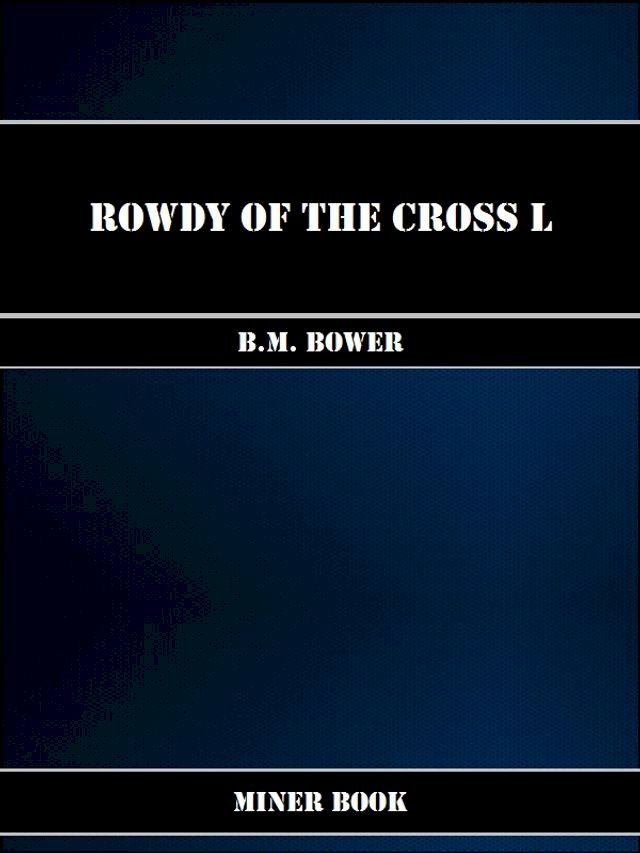  Rowdy of the Cross L(Kobo/電子書)