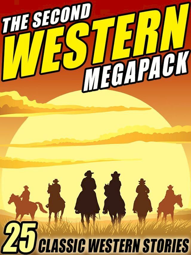  The Second Western Megapack(Kobo/電子書)