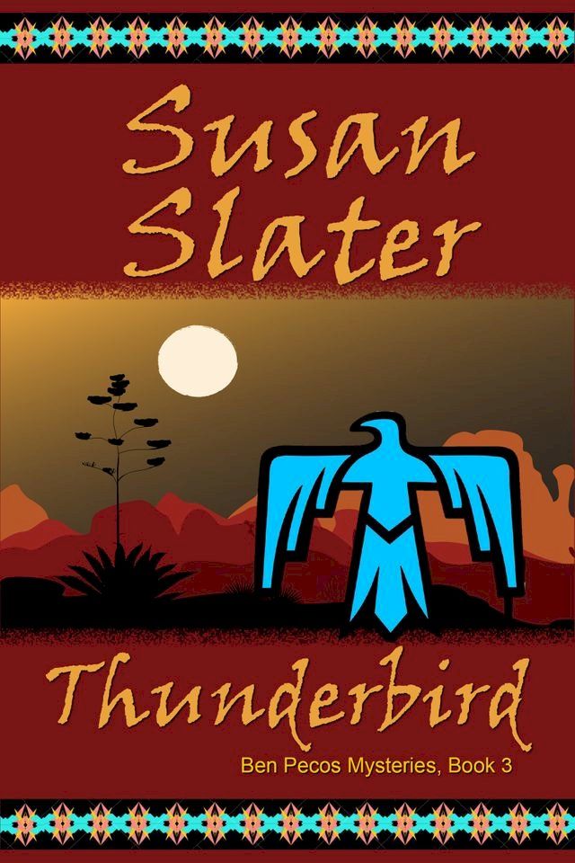  Thunderbird: Ben Pecos Mysteries, Book 3(Kobo/電子書)