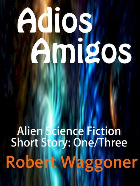 Adios Amigo(Kobo/電子書)