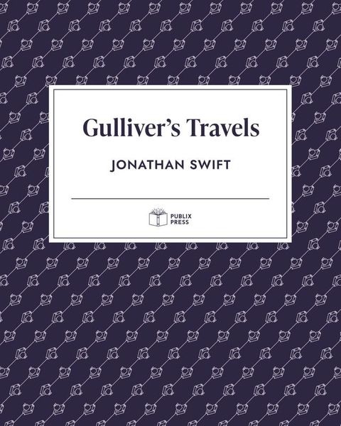 Gulliver's Travels  Publix Press(Kobo/電子書)