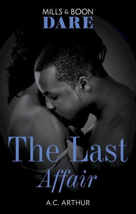 The Last Affair (The Fabulous Golds, Book 3) (Mills & Boon Dare)(Kobo/電子書)