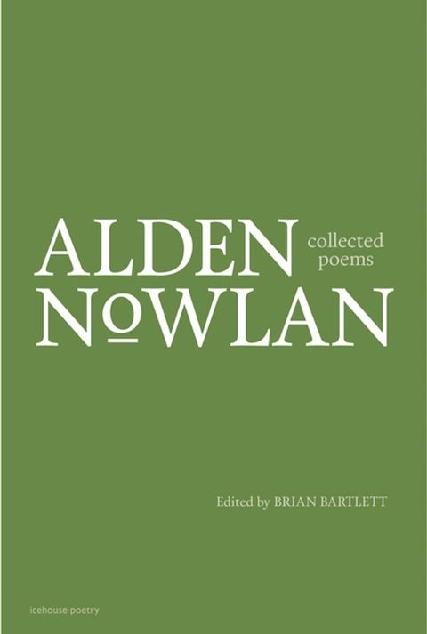 Collected Poems of Alden Nowlan(Kobo/電子書)