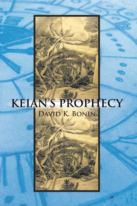 Keian's Prophecy(Kobo/電子書)