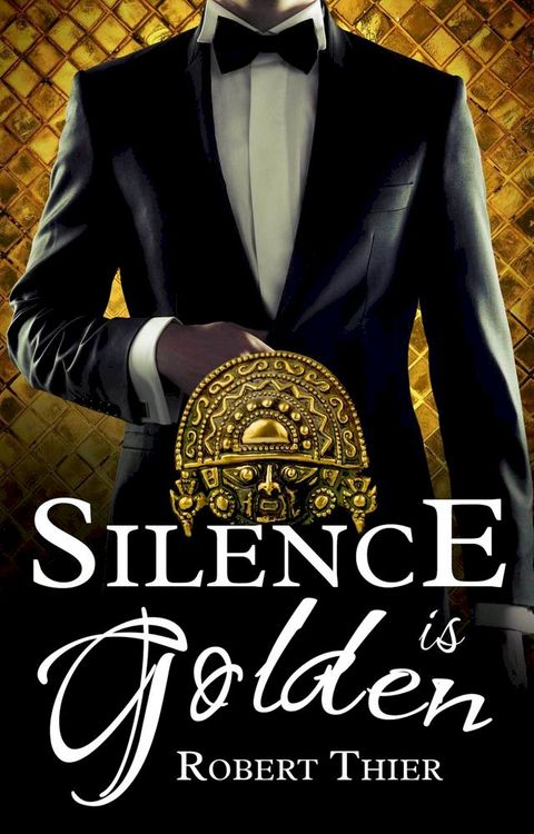 Silence is Golden(Kobo/電子書)