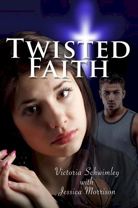 Twisted Faith(Kobo/電子書)