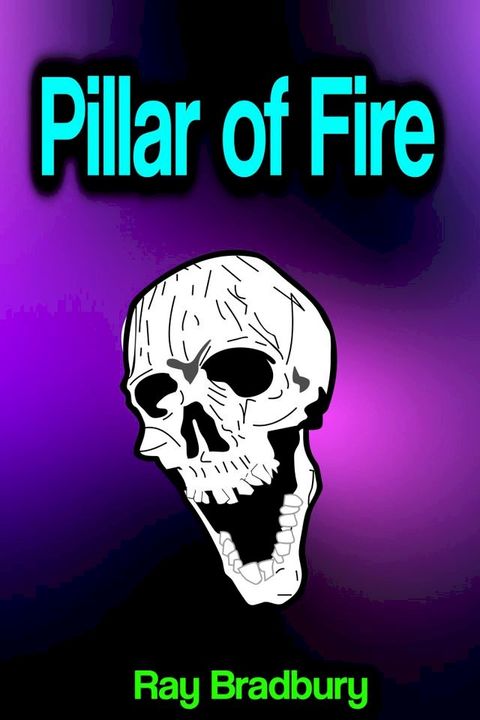 Pillar of Fire(Kobo/電子書)