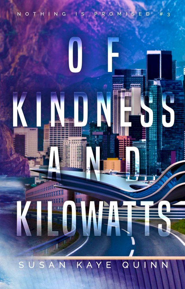  Of Kindness and Kilowatts(Kobo/電子書)