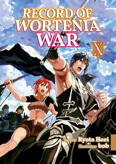 Record of Wortenia War: Volume 10(Kobo/電子書)