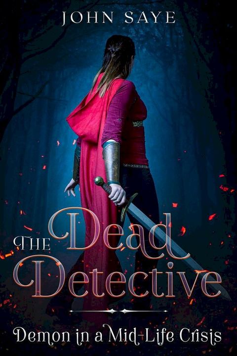 The Dead Detective: Demon in a Mid-Life Crisis(Kobo/電子書)