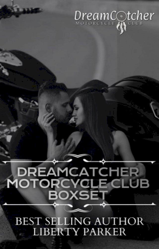  DreamCatcher Motorcycle Club Collection One(Kobo/電子書)