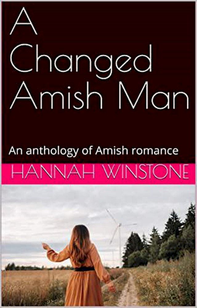  A Changed Amish Man(Kobo/電子書)