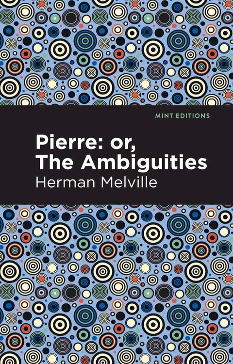 Pierre (Or, the Ambiguities)(Kobo/電子書)