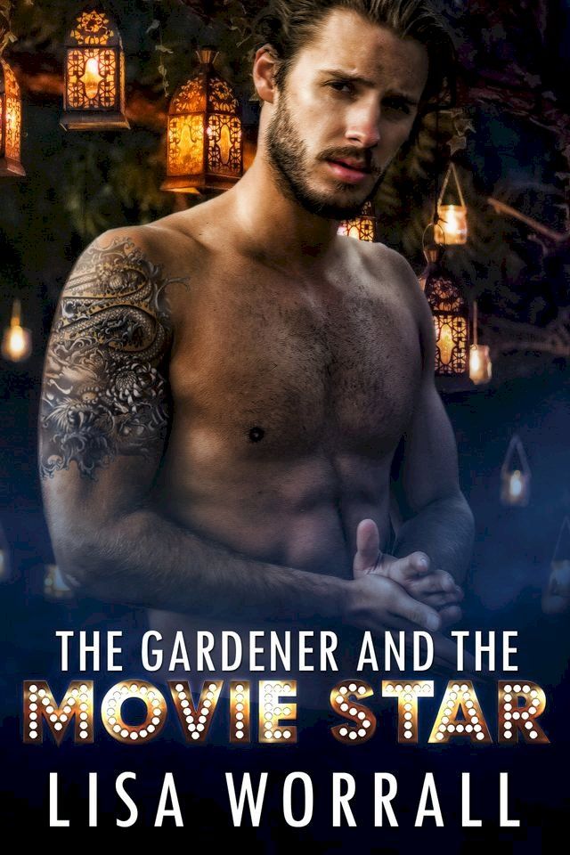  The Gardener and The Movie Star(Kobo/電子書)