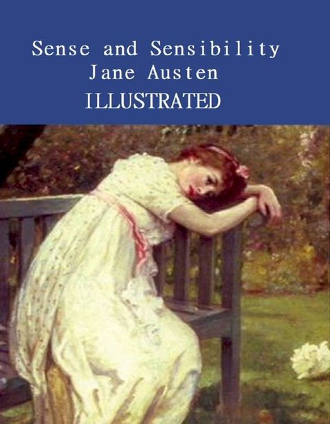 Sense and Sensibility Illustrated(Kobo/電子書)