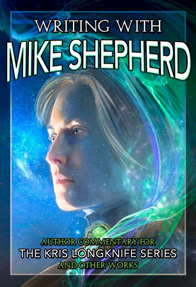  Writing with Mike Shepherd(Kobo/電子書)