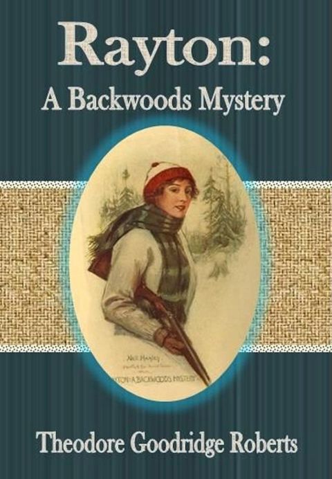 Rayton: A Backwoods Mystery(Kobo/電子書)