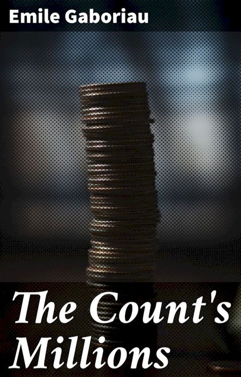 The Count's Millions(Kobo/電子書)