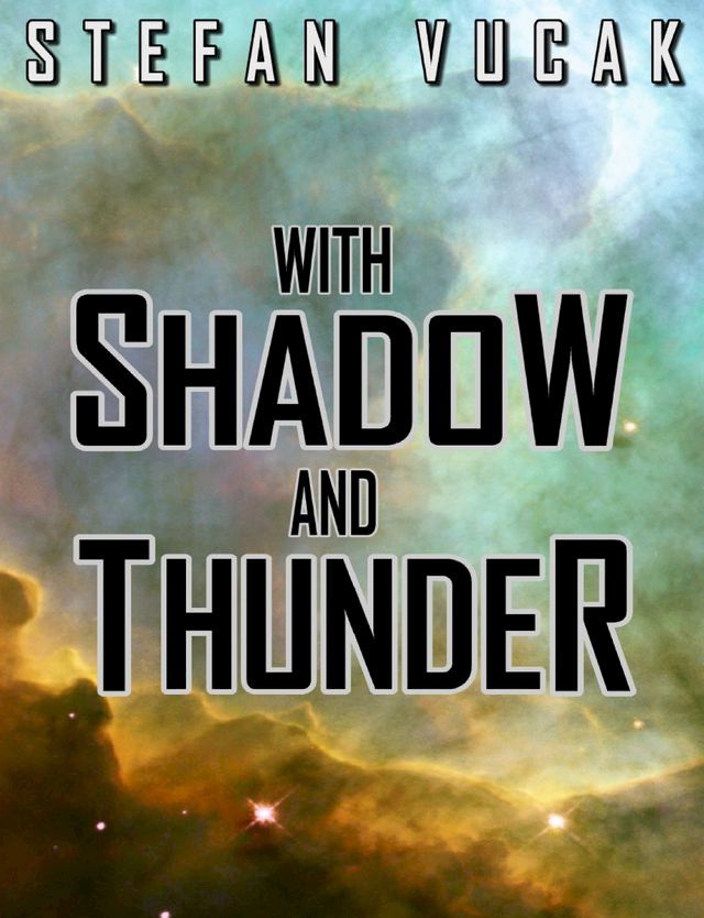  With Shadow and Thunder(Kobo/電子書)