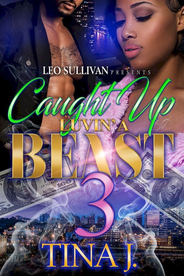  Caught Up Luvin' A Beast 3(Kobo/電子書)